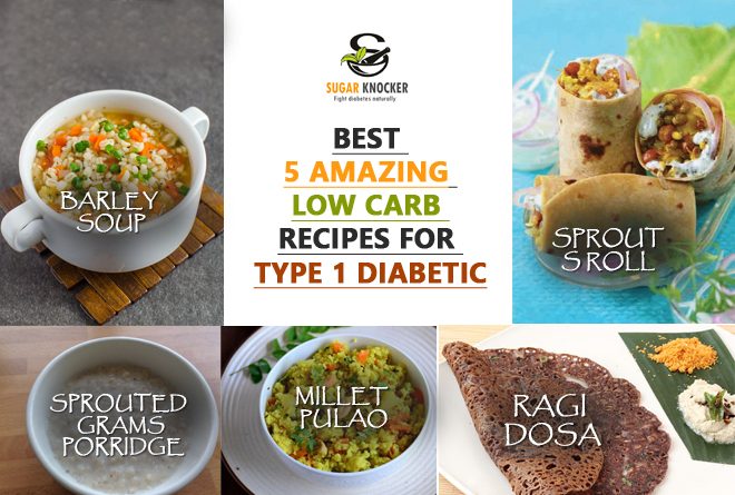 Best 5 Amazing Low Carb Recipes for Type 1 Diabetic