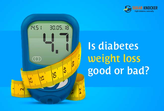 Why is Weight Loss Important in Diabetes? Is It Good or Bad?