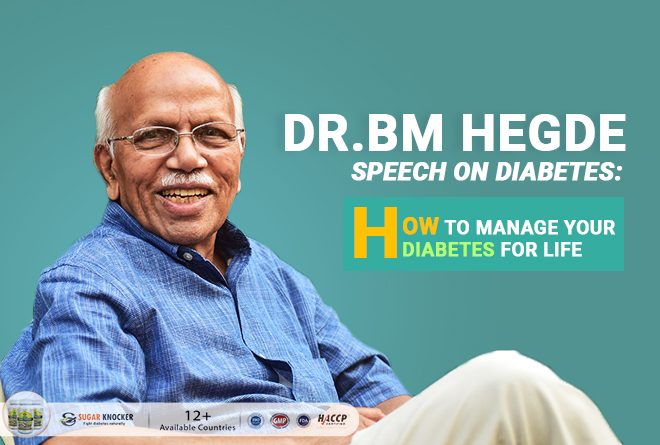 Views of Dr BM Hegde on Diabetes: How to Manage Your Diabetes for Life