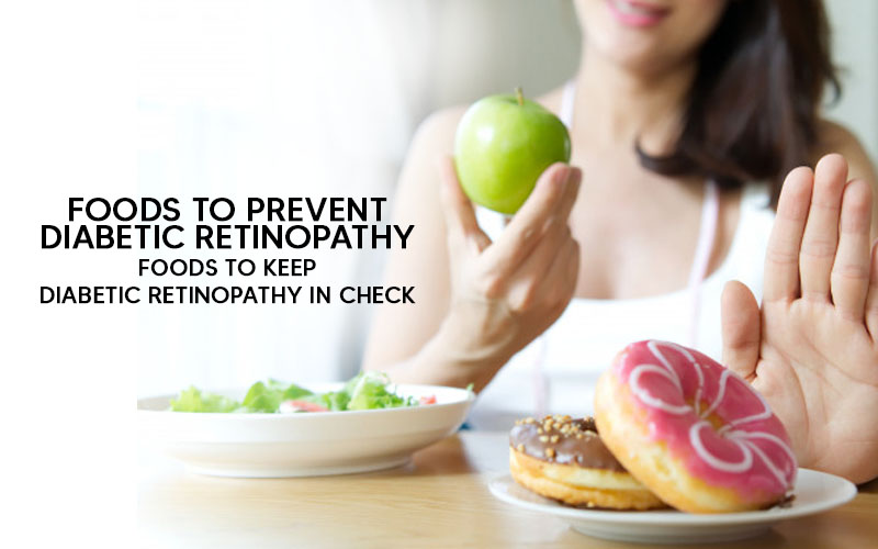 foods to prevent diabetic retinopathy