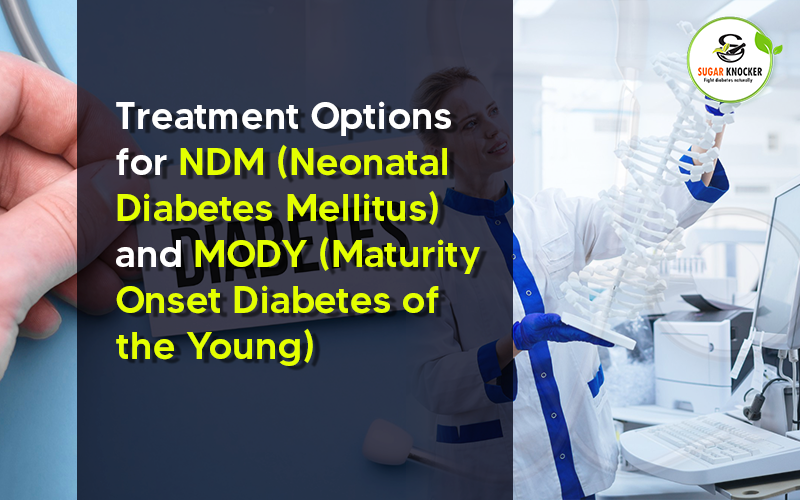 Treatment Options for NDM and MODY