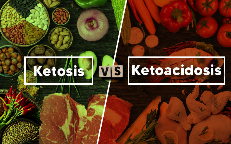 Ketosis vs. Ketoacidosis - All you need to know