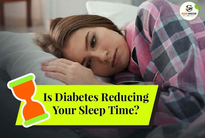 Diabetes And Sleep How Does Sleep Affect Diabetes Patient