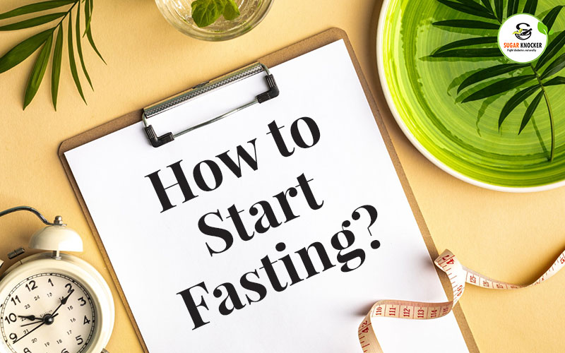 How to Start Fasting