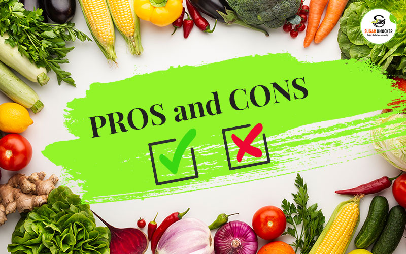 Pros and cons of Vegan diets
