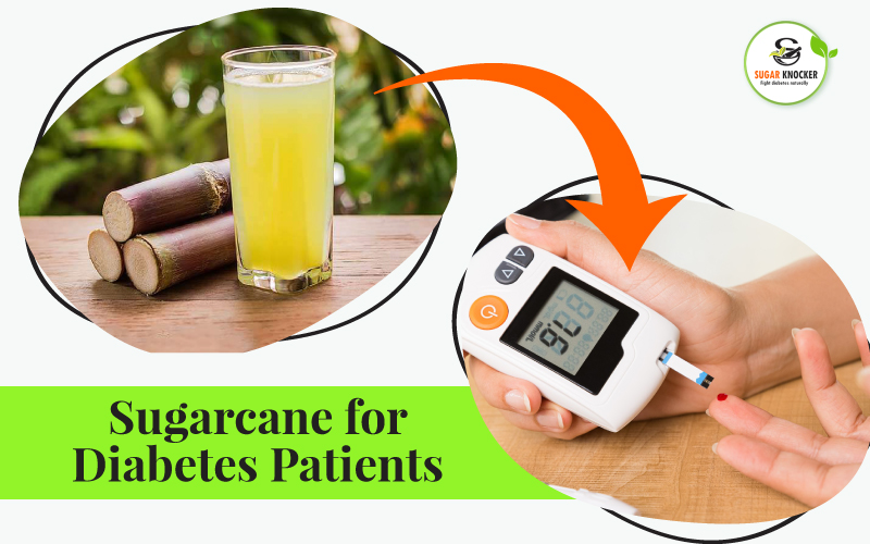 Sugarcane for Diabetes Patients