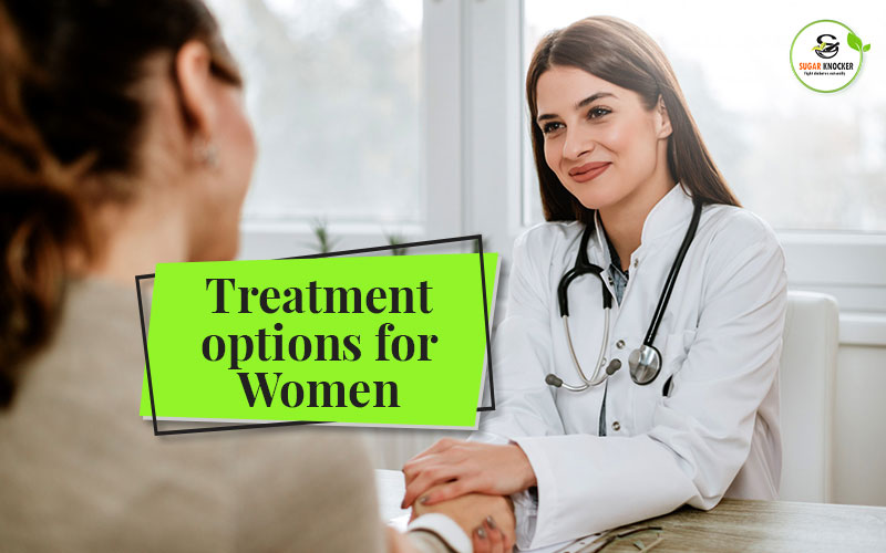 Treatment options for Women