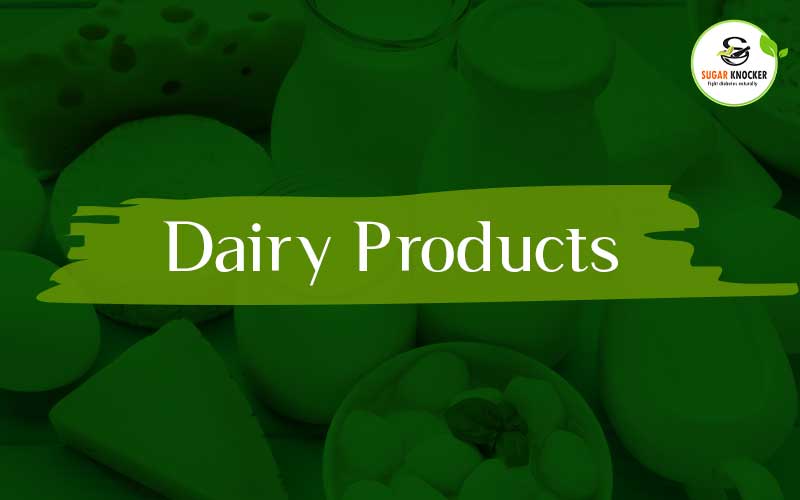 Dairy Products, Foods & Drinks to avoid with Diabetes