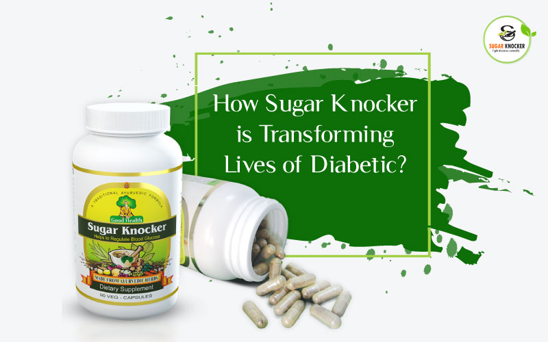 How Sugar Knocker is Transforming Lives of Diabetic