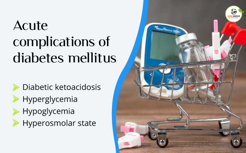Acute complications of diabetes mellitus 