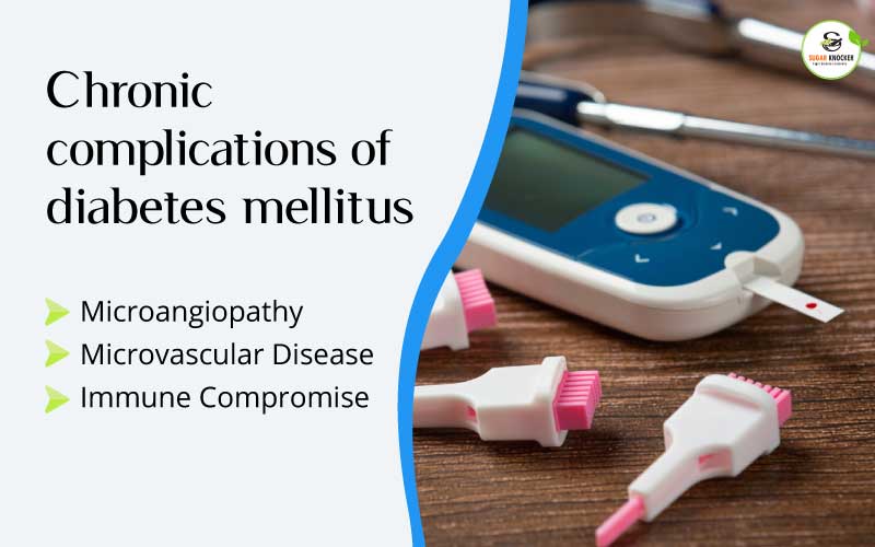 Chronic complications of diabetes mellitus 