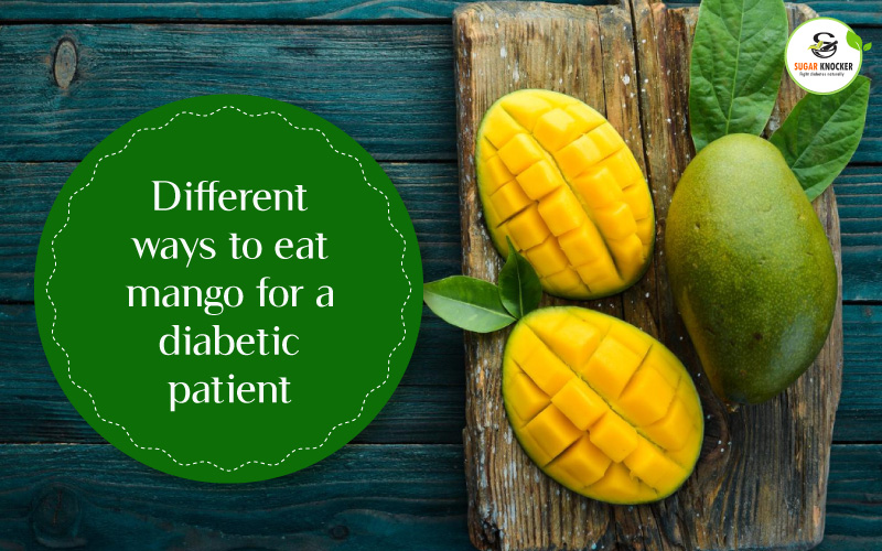 Different ways to eat mango for a diabetic patient