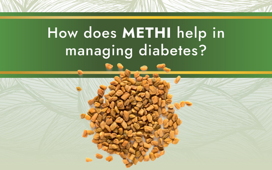 How Methi Helps In Managing Diabetes