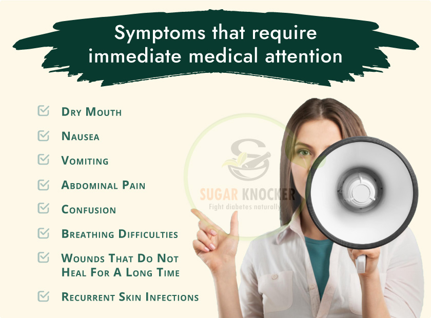 Symptoms that require immediate medical attention
