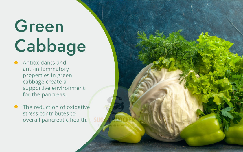 Green cabbage, a nutrient-packed vegetable, is a rich source of vitamins and minerals. Explains benefits of green cabbage on pancreas